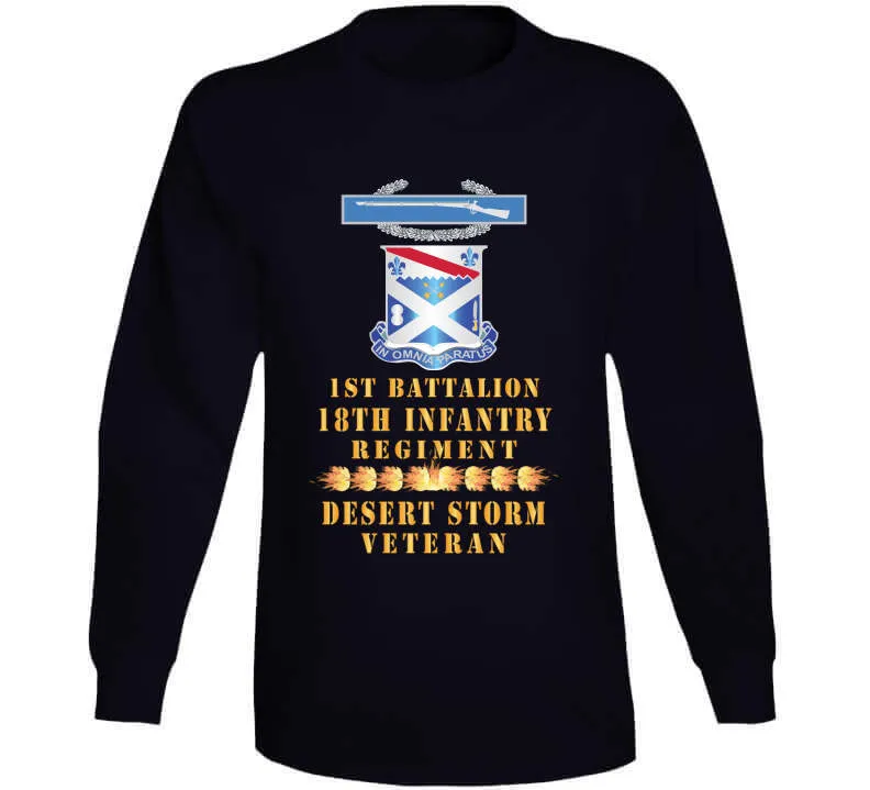 1st Bn 18th Inf W Dui - Cib - Desert Storm Vet W Fireball Line X 300 T Shirt